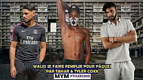 Walid Pounding Very Hard For Easter By Tahar & Tyler Coxx (MYM TEASER) - Barebacking French Paris